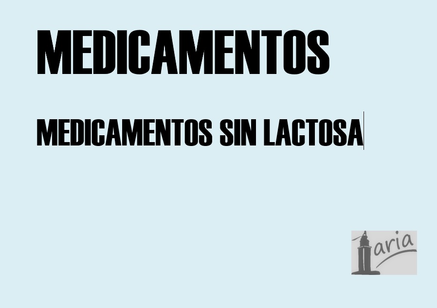 Imagen Destacada - Medicación sin lactosa.